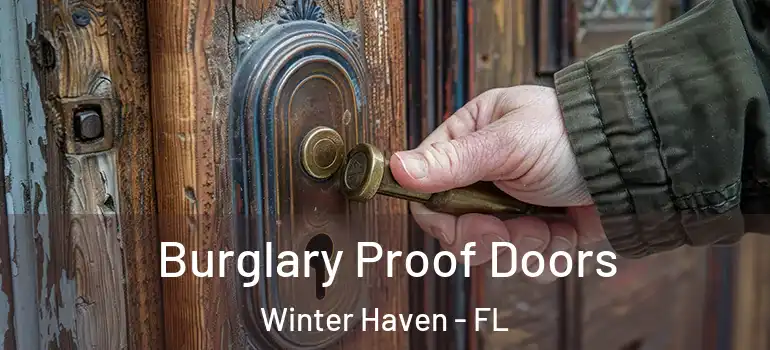  Burglary Proof Doors Winter Haven - FL