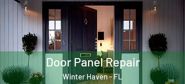  Door Panel Repair Winter Haven - FL