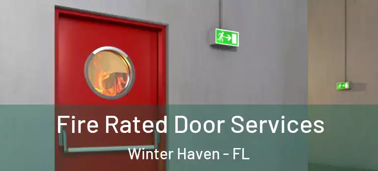  Fire Rated Door Services Winter Haven - FL