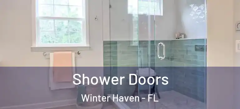  Shower Doors Winter Haven - FL