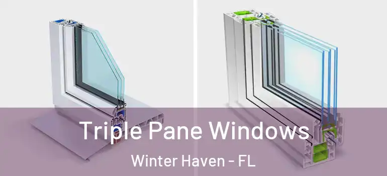  Triple Pane Windows Winter Haven - FL