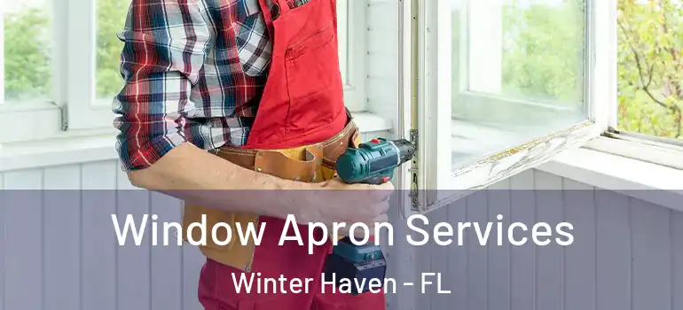  Window Apron Services Winter Haven - FL