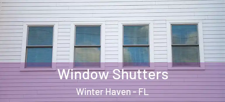  Window Shutters Winter Haven - FL