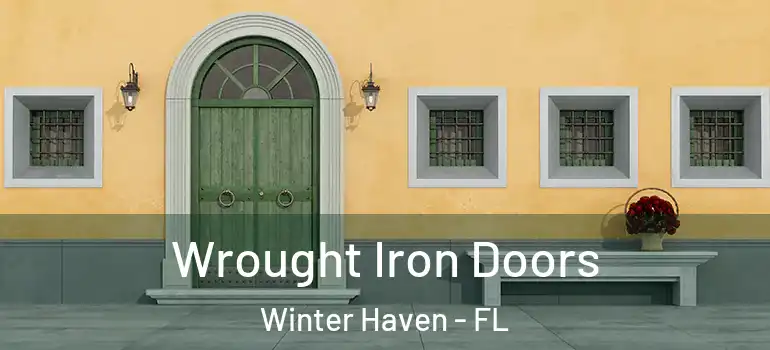  Wrought Iron Doors Winter Haven - FL